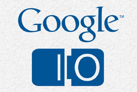 Google I/O 2014: Чего ждать от конференции?